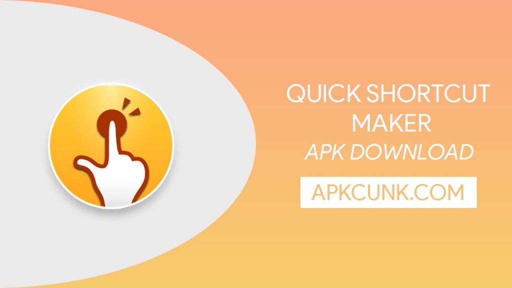 Quick Shortcut Maker APK