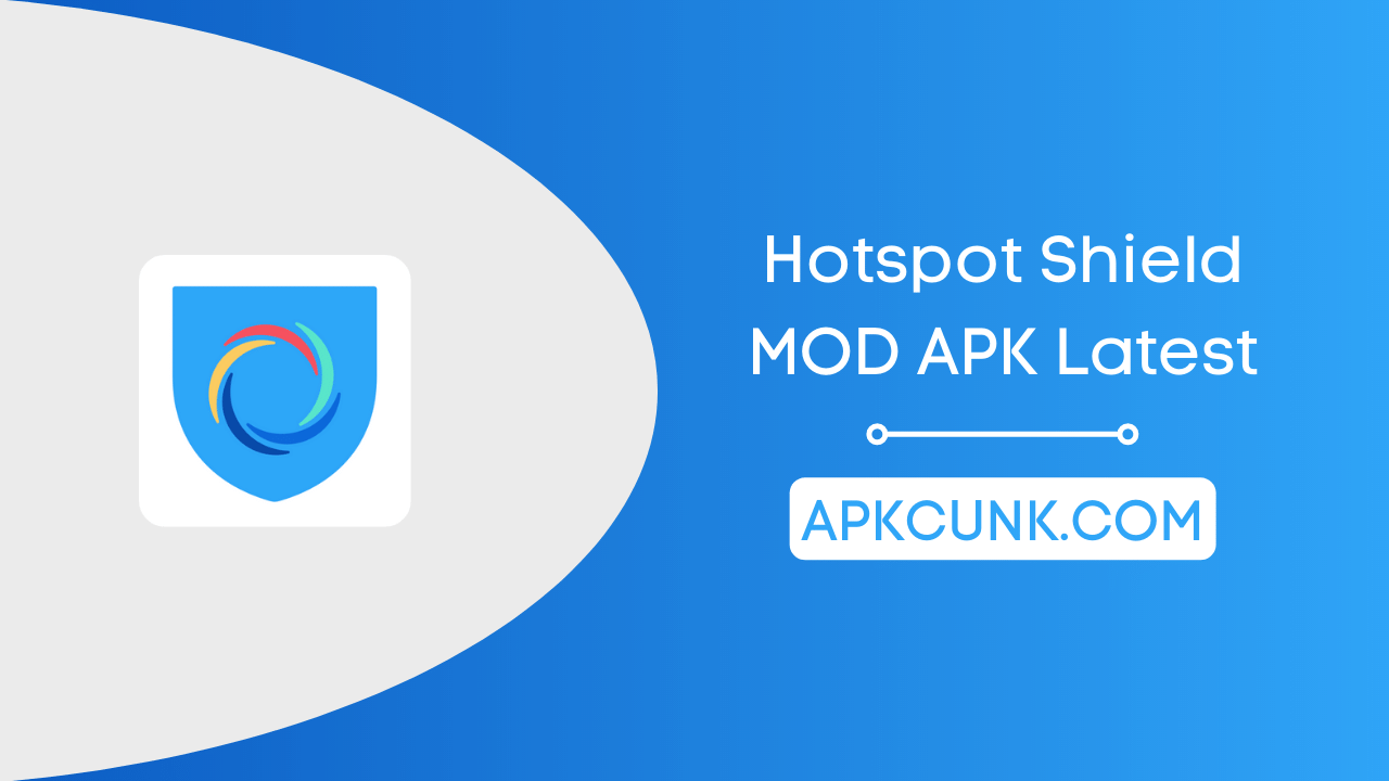 Hotspot Shield MOD APK