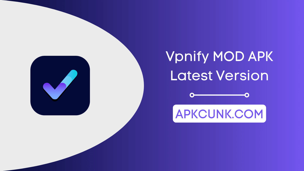 Vpnify MOD APK