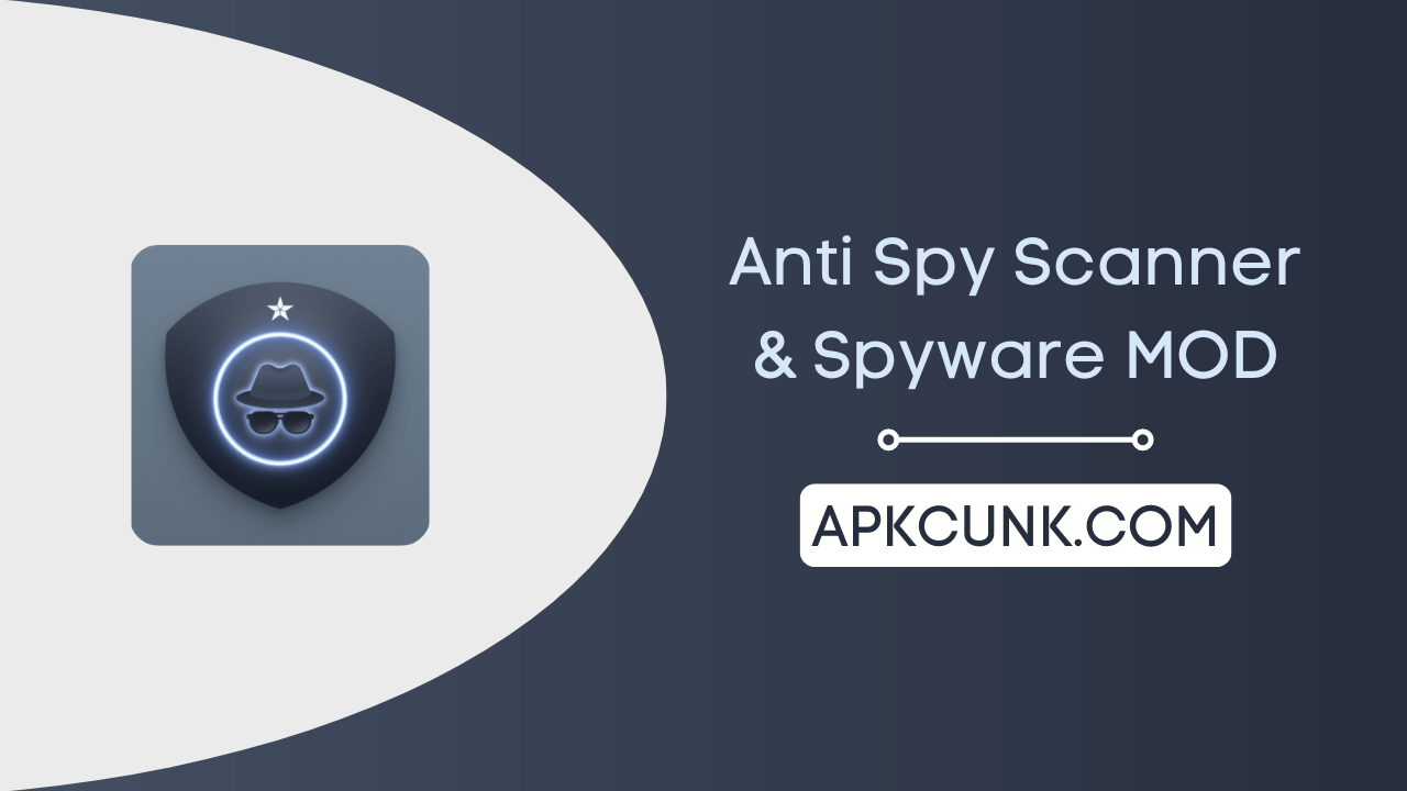 Anti Spy Scanner and Spyware MOD APK