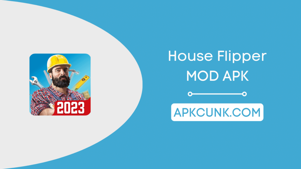 House Flipper MOD APK