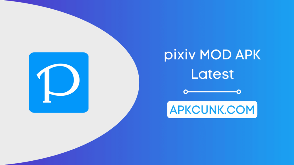 pixiv MOD APK